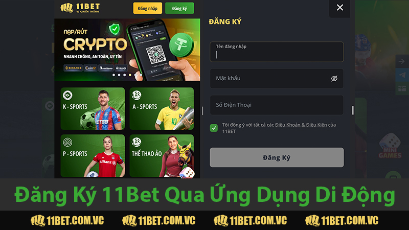 Cách đăng ký 11Bet qua ứng dụng di động