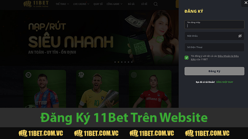 Cách đăng ký 11Bet trên website